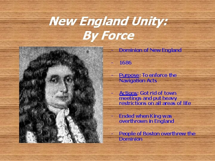 New England Unity: By Force - Dominion of New England - 1686 - Purpose: