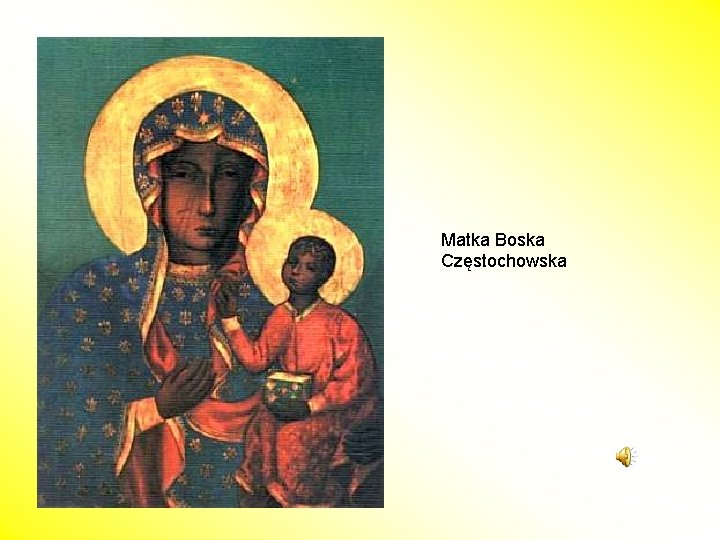 Matka Boska Częstochowska 