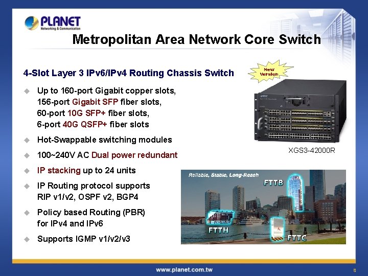 Metropolitan Area Network Core Switch 4 -Slot Layer 3 IPv 6/IPv 4 Routing Chassis