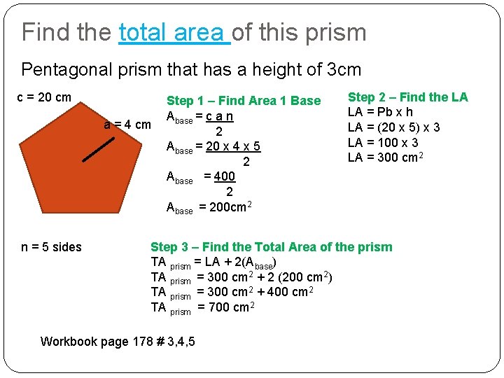 Find the total area of this prism Pentagonal prism that has a height of