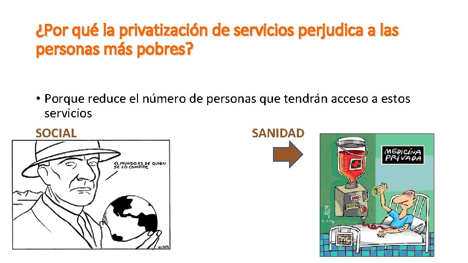 ¿Por qué la privatización de servicios perjudica a las personas más pobres? • Porque ¿Por qué la privatización de servicios perjudica a las personas más pobres? • Porque