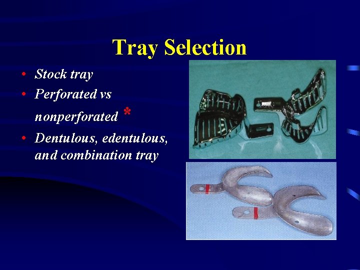 Preliminary Edentulous Impressions Custom Tray Fabrication Rola M