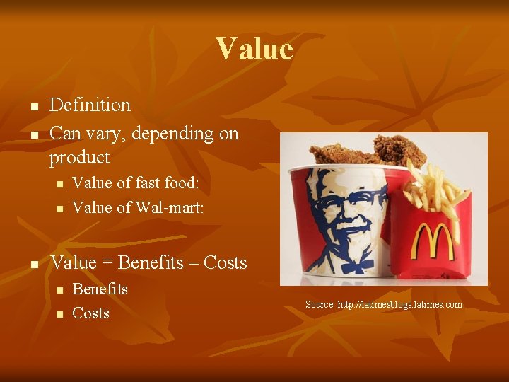 Value n n Definition Can vary, depending on product n n n Value of