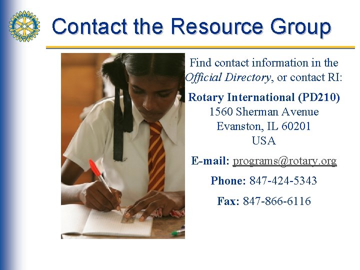 Contact the Resource Group Find contact information in the Official Directory, or contact RI: