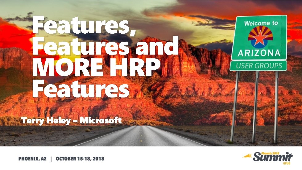 Features, Features and MORE HRP Features 