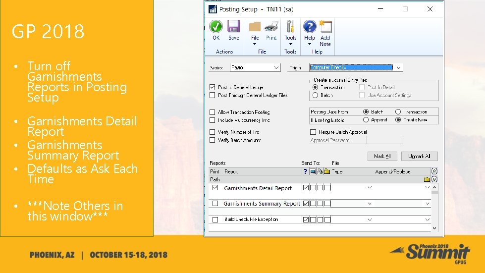 GP 2018 • Turn off Garnishments Reports in Posting Setup • Garnishments Detail Report