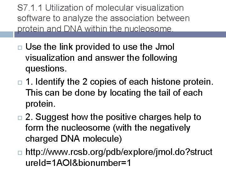 S 7. 1. 1 Utilization of molecular visualization software to analyze the association between