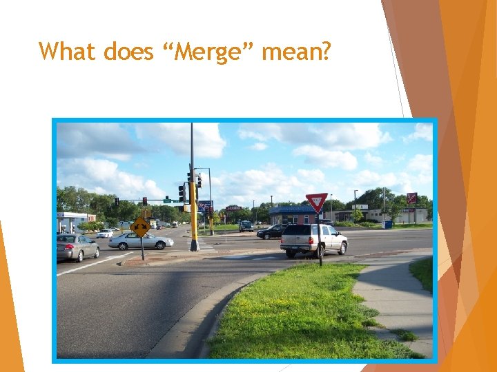 What does “Merge” mean? 