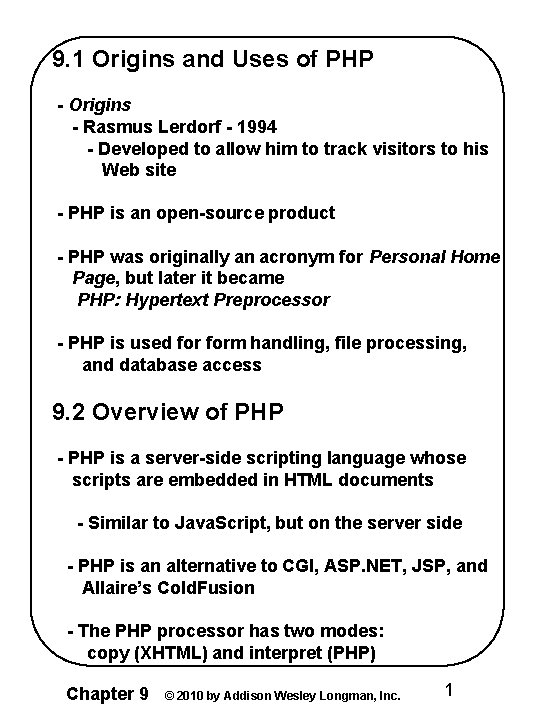 9. 1 Origins and Uses of PHP - Origins - Rasmus Lerdorf - 1994
