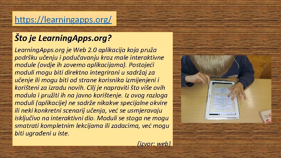 https: //learningapps. org/ Što je Learning. Apps. org? Learning. Apps. org je Web 2.