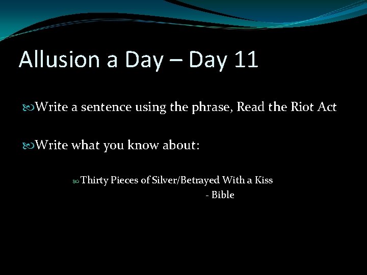 Allusion a Day – Day 11 Write a sentence using the phrase, Read the Allusion a Day – Day 11 Write a sentence using the phrase, Read the