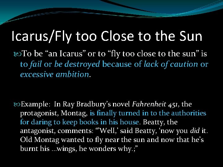 Icarus/Fly too Close to the Sun To be “an Icarus” or to “fly too Icarus/Fly too Close to the Sun To be “an Icarus” or to “fly too