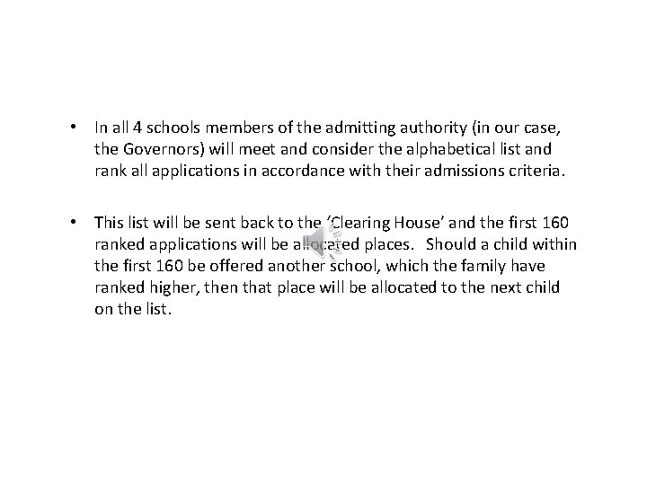 • In all 4 schools members of the admitting authority (in our case, • In all 4 schools members of the admitting authority (in our case,