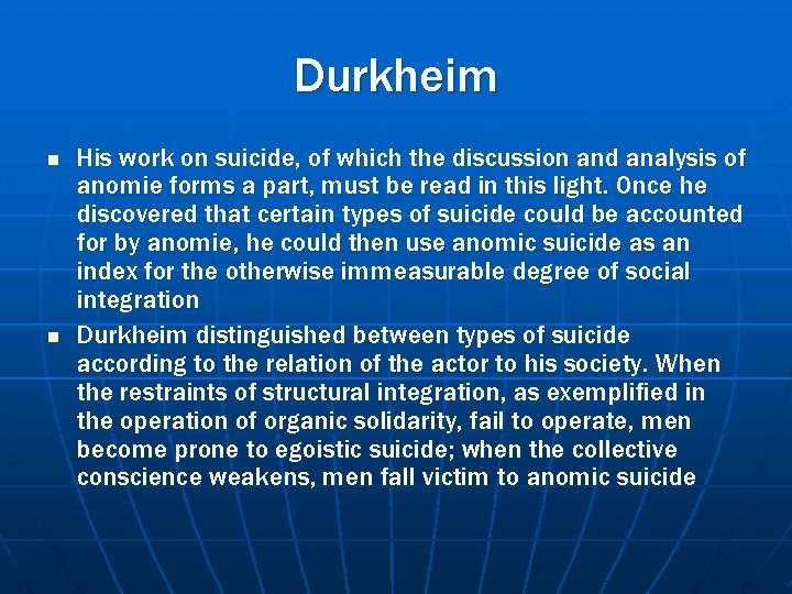 Durkheim n n His work on suicide, of which the discussion and analysis of Durkheim n n His work on suicide, of which the discussion and analysis of