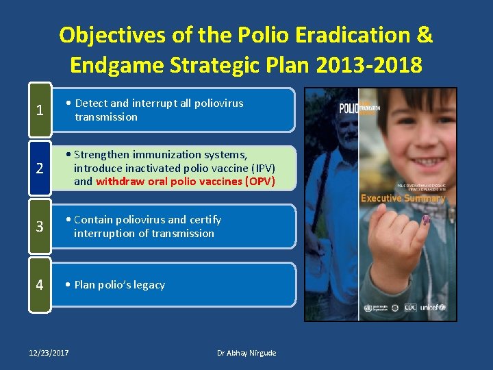 Objectives of the Polio Eradication & Endgame Strategic Plan 2013 -2018 1 • Detect