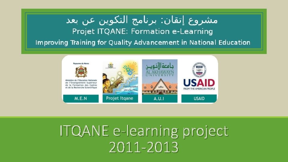ITQANE e-learning project 2011 -2013 