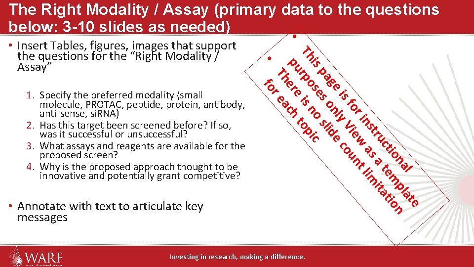 The Right Modality / Assay (primary data to the questions below: 3 -10 slides The Right Modality / Assay (primary data to the questions below: 3 -10 slides