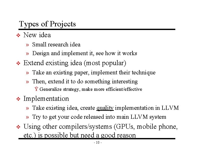 Types of Projects v New idea » Small research idea » Design and implement Types of Projects v New idea » Small research idea » Design and implement