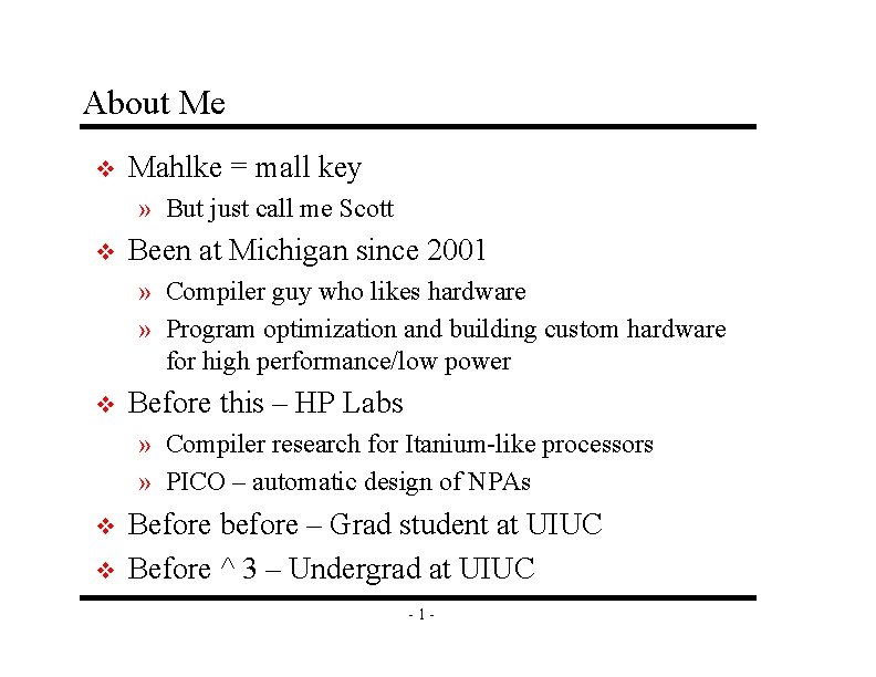 About Me v Mahlke = mall key » But just call me Scott v About Me v Mahlke = mall key » But just call me Scott v