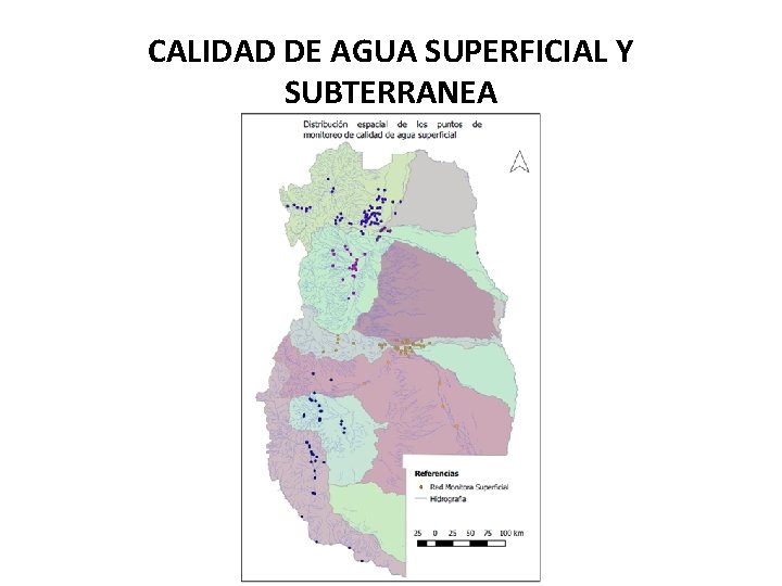 CALIDAD DE AGUA SUPERFICIAL Y SUBTERRANEA 