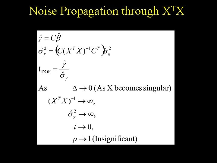 Noise Propagation through XTX 