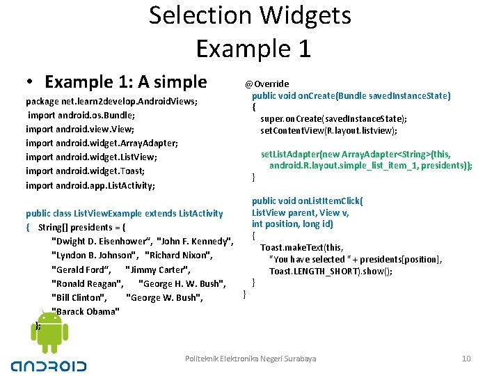 Selection Widgets Example 1 • Example 1: A simple package net. learn 2 develop.