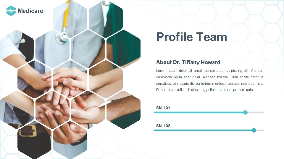 Medicare Profile Team About Dr. Tiffany Howard Lorem ipsum dolor sit amet, consectetuer adipiscing