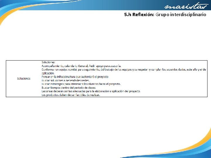 5. h Reflexión: Grupo interdisciplinario 