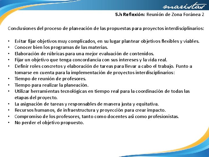 5. h Reflexión: Reunión de Zona Foránea 2 Conclusiones del proceso de planeacio n