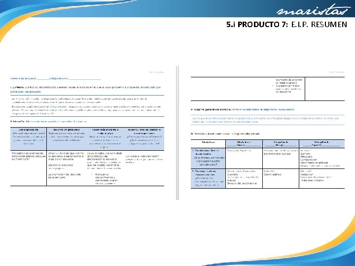 5. i PRODUCTO 7: E. I. P. RESUMEN 