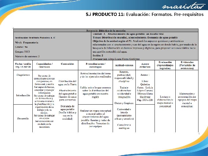 5. i PRODUCTO 11: Evaluación: Formatos. Pre-requisitos 