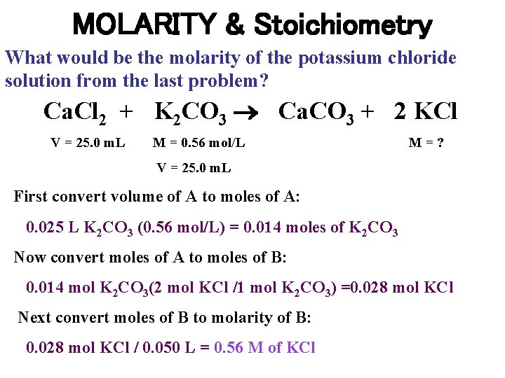 MOLARITY & Stoichiometry What would be the molarity of the potassium chloride solution from