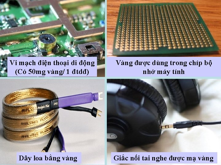 Vi mạch điện thoại di động (Có 50 mg vàng/ 1 đtdđ) Dây loa