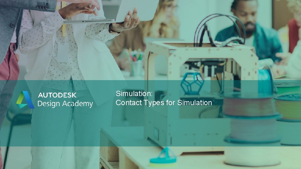 Simulation: Contact Types for Simulation 