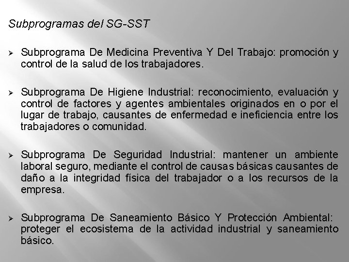 Subprogramas del SG-SST Ø Subprograma De Medicina Preventiva Y Del Trabajo: promoción y control