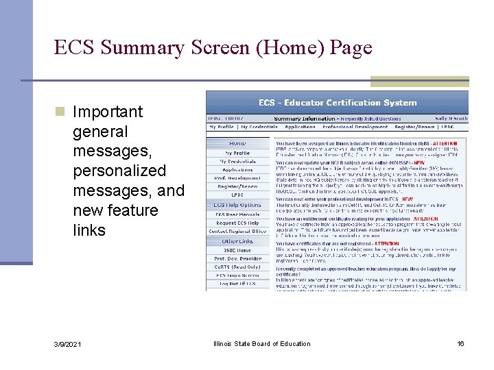 ECS Summary Screen (Home) Page n Important general messages, personalized messages, and new feature