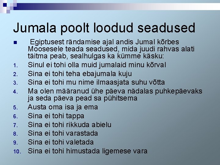 Jumala poolt loodud seadused n 1. 2. 3. 4. 5. 6. 7. 8. 9.