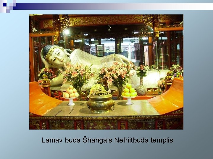 Lamav buda Šhangais Nefriitbuda templis 