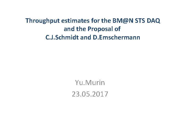Throughput estimates for the BM@N STS DAQ and the Proposal of C. J. Schmidt