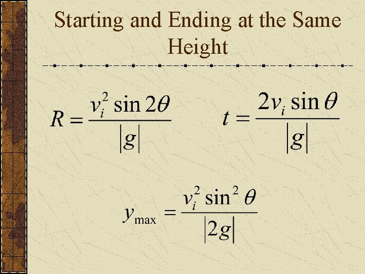 Starting and Ending at the Same Height 