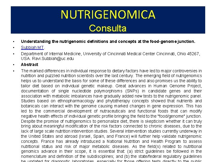 NUTRIGENOMICA Consulta • • • Understanding the nutrigenomic definitions and concepts at the food-genome