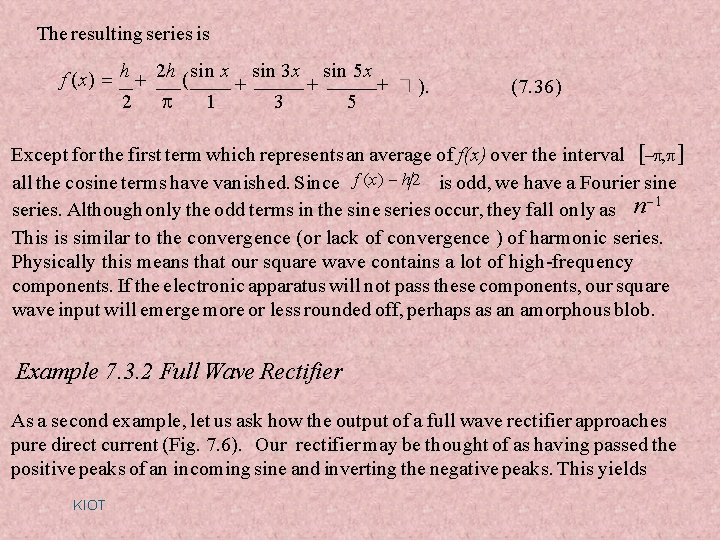 The resulting series is f (x) h 2 h ( sin x sin 3 The resulting series is f (x) h 2 h ( sin x sin 3