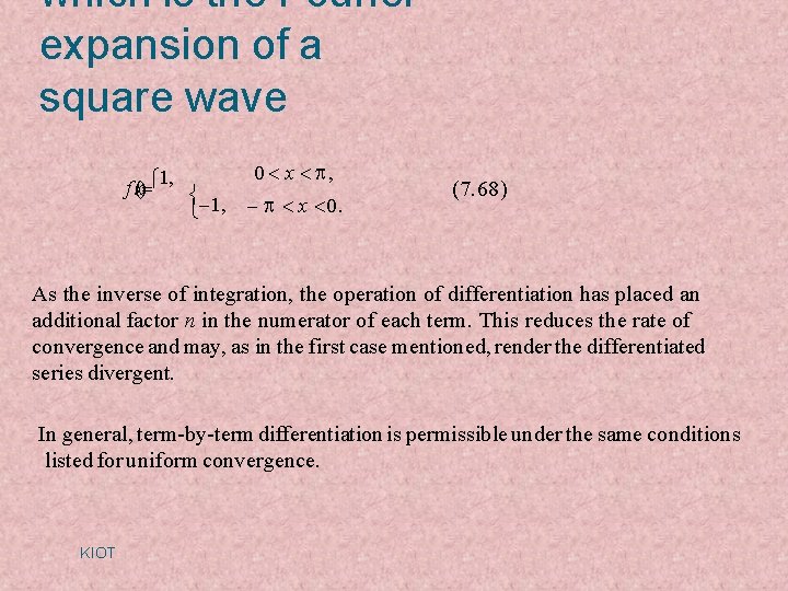 which is the Fourier expansion of a square wave 0 x , 1, f which is the Fourier expansion of a square wave 0 x , 1, f