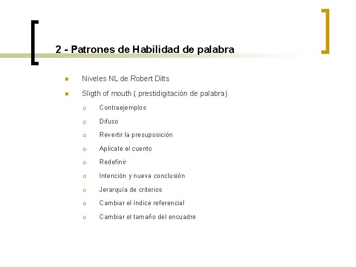 2 - Patrones de Habilidad de palabra n Niveles NL de Robert Dilts n