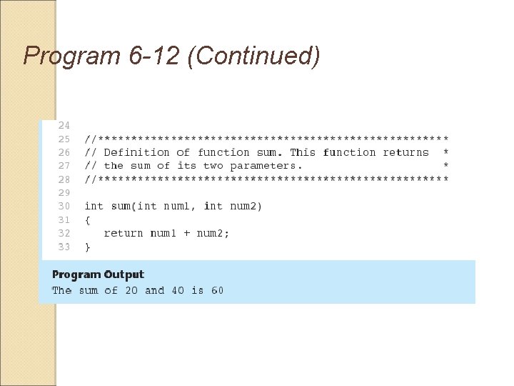 Program 6 -12 (Continued) 