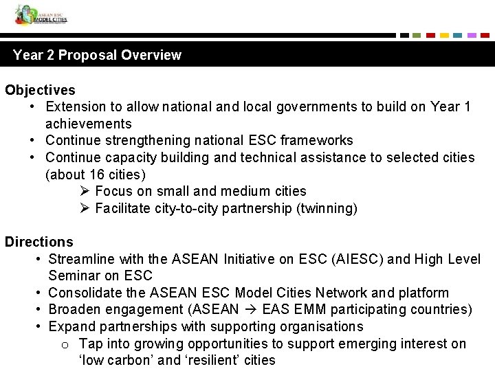 Year 2 Proposal Overview Objectives • Extension to allow national and local governments to