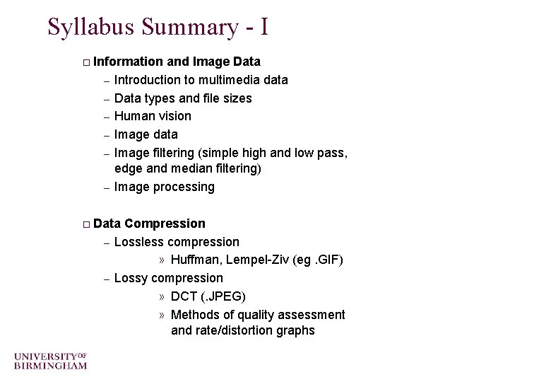 Syllabus Summary - I o Information and Image Data – Introduction to multimedia data