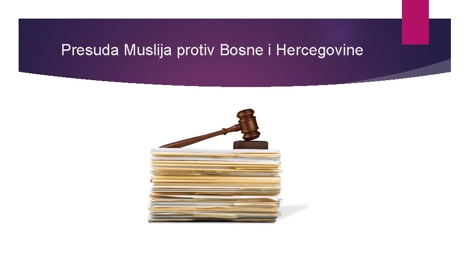 Presuda Muslija protiv Bosne i Hercegovine 