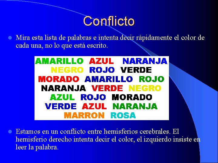 Conflicto l Mira esta lista de palabras e intenta decir rápidamente el color de