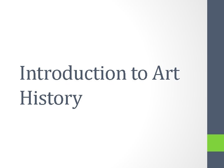Introduction to Art History 